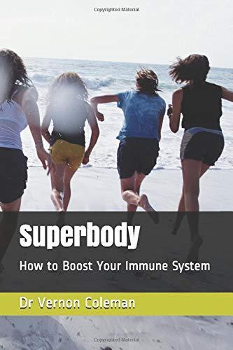 Superbody: How to Boost Your Immune System