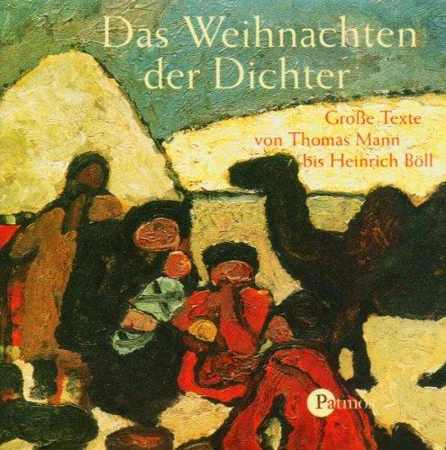 Das Weihnachten der Dichter / CD: Große Texte vom Thomas Mann bis Reiner Kunze