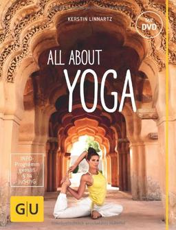 All about Yoga (mit DVD) (GU Einzeltitel Gesundheit/Fitness/Alternativheilkunde)