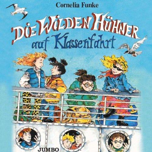 Die Wilden Hühner auf Klassenfahrt