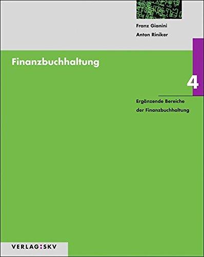 Finanzbuchhaltung / Finanzbuchhaltung 4 – Ergänzende Bereiche der Finanzbuchhaltung, Bundle: Bundle: Theorie, Aufgaben und Lösungen inkl. PDFs