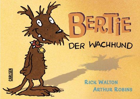 Bertie, der Wachhund