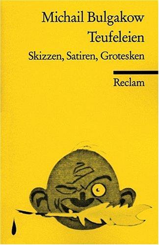 Teufeleien: Skizzen, Satiren, Grotesken