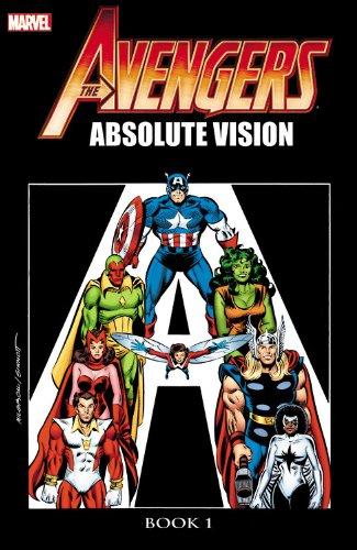 Avengers: Absolute Vision Book 1