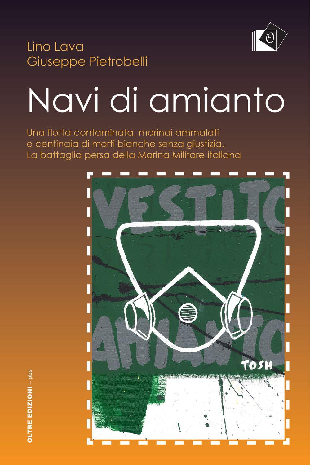 Navi d'amianto (Piccola biblioteca degli studi)