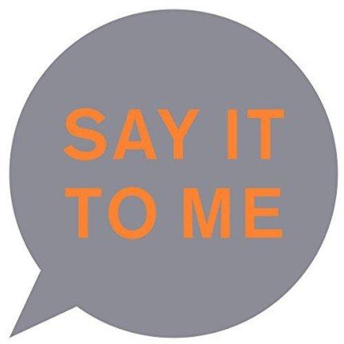 Say It to Me  (Ltd.12'') [Vinyl Single]