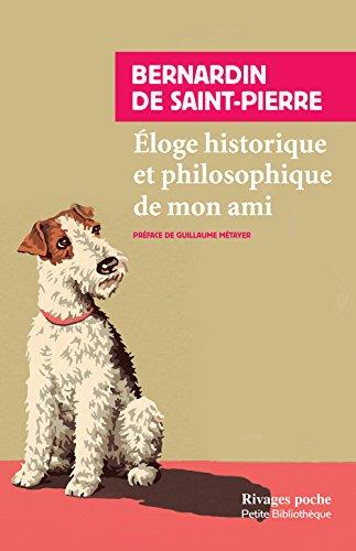 Eloge historique et philosophique de mon ami