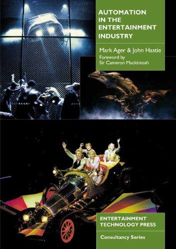 Ager, M: Automation in the Entertainment Industry: A User's Guide