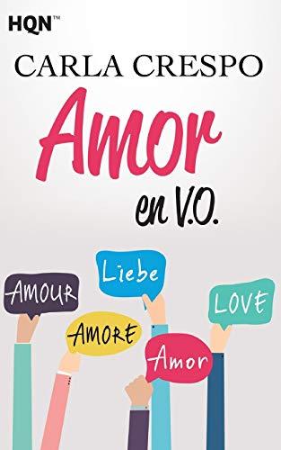 Amor en V. O. (HQN, Band 112)