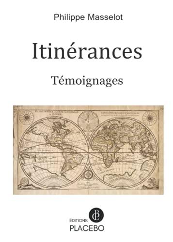 Itinérances: Témoignages