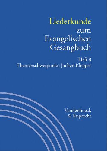 Handbuch zum Evangelischen Gesangbuch: Liederkunde zum Evangelischen Gesangbuch: Bd. 3/8 (Handbuch Zum Evang. Gesangbuch)