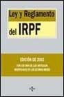 Ley y reglamento del IRPF / Income Tax Act and Regulations Law (Derecho)