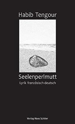 Seelenperlmutt - Lyrik französisch-deutsch