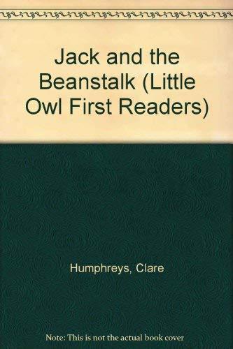 Jack and the Beanstalk (Little Owl First Readers S.)