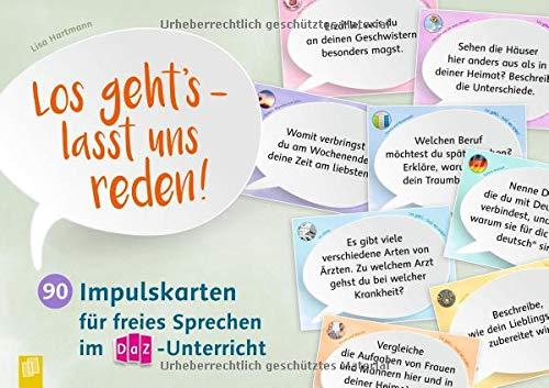 Los geht's - lasst uns reden!: 90 Impulskarten für freies Sprechen im DaZ-Unterricht