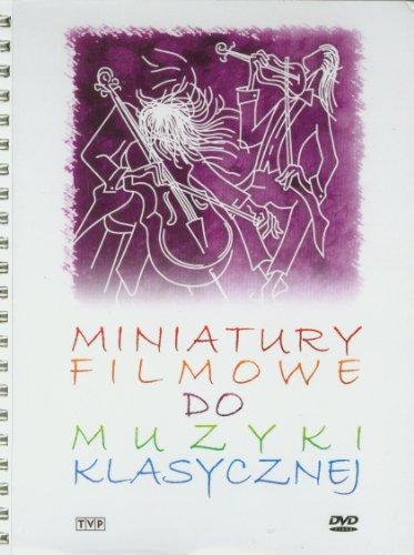 Miniatury filmowe do muzyki klasycznej