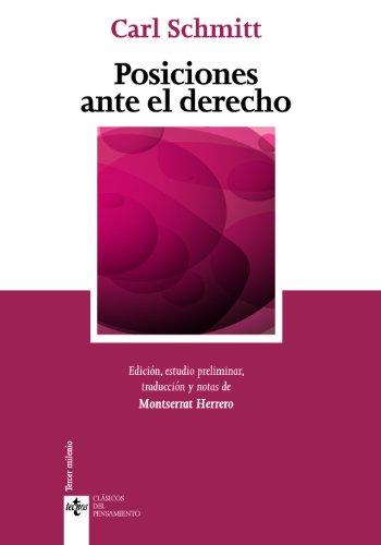 Posiciones ante el derecho (Clásicos - Clásicos del Pensamiento, Band 115)