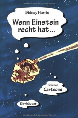 Wenn Einstein recht hat...