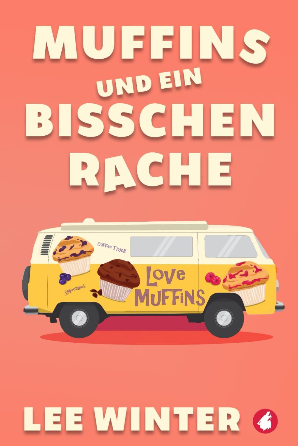 Muffins und ein bisschen Rache