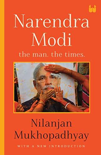 Narendra Modi: The Man, The Times