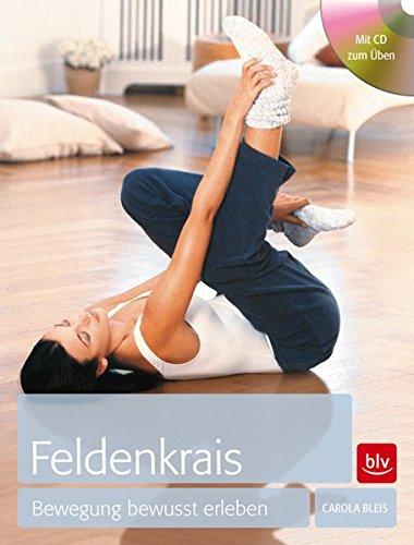 Feldenkrais: Bewegung bewusst erleben