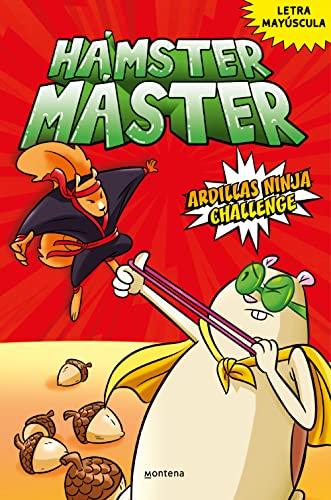 Hámster Máster 2 - Ardillas ninja challenge: (Letra mayúscula) (Montena, Band 2)