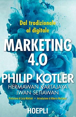 Marketing 4.0. Dal tradizionale al digitale