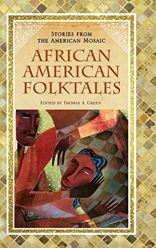 African American Folktales (Stories from the American Mosaic)