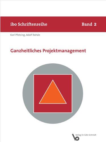 Ganzheitliches Projektmanagement