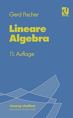 Vieweg Studium, Nr.17, Lineare Algebra (vieweg studium; Grundkurs Mathematik)