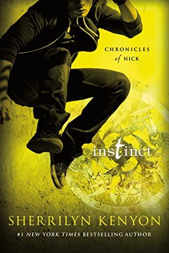 Instinct: Chronicles of Nick (Chronicles of Nick, 6, Band 6)