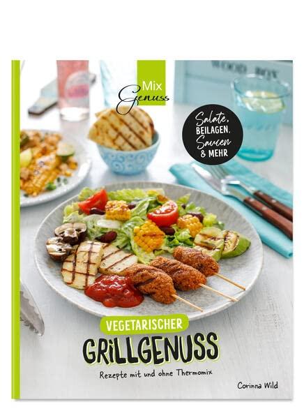 Vegetarischer Grillgenuss: Rezepte mit und ohne Thermomix