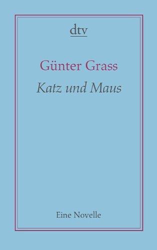 Katz und Maus: Eine Novelle