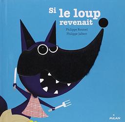 Si le loup revenait