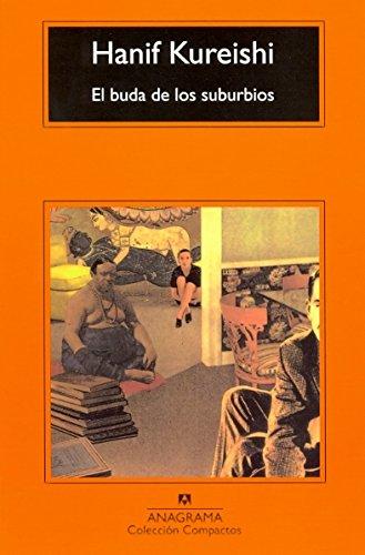 El buda de los suburbios (Compactos Anagrama, Band 85)