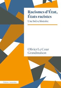 Racismes d'Etat, Etats racistes : une brève histoire