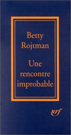 Une rencontre improbable : équivoque de la destinée