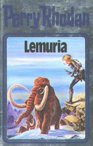 Lemuria. Perry Rhodan 28. (Perry Rhodan Silberband)