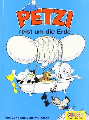 Petzi, Bd.11, Petzi reist um die Erde: Eine Bildergeschichte