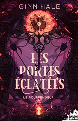 Les Portes éclatées : Le Pourfendeur, T1