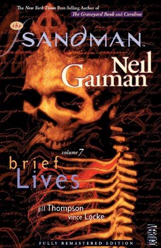 The Sandman Vol. 7: Brief Lives (New Edition) (Sandman New Editions, Band 7)