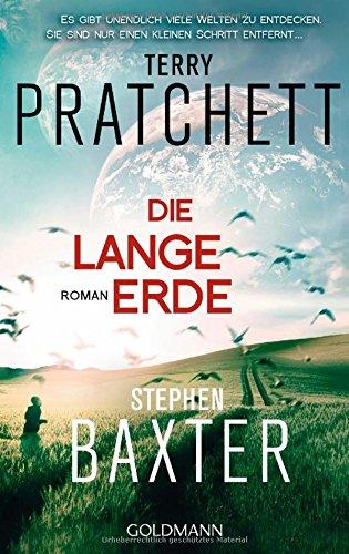 Die Lange Erde: Roman