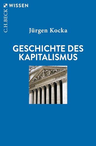 Geschichte des Kapitalismus (Beck'sche Reihe)