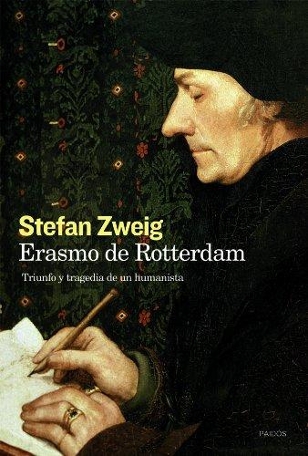 ERASMO DE ROTTERDAM: Triunfo y tragedia de un humanista (Testimonios)