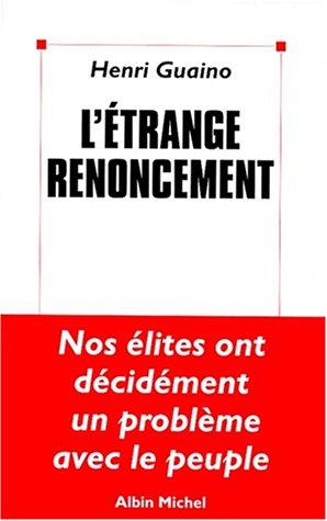 L'étrange renoncement