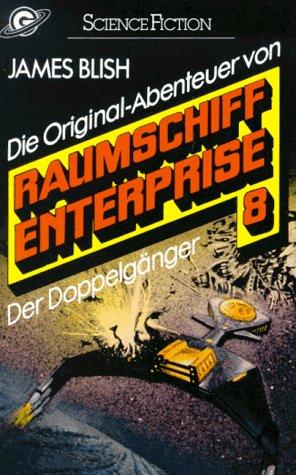 Raumschiff Enterprise 8. Der Doppelgänger. ( Science Fiction).