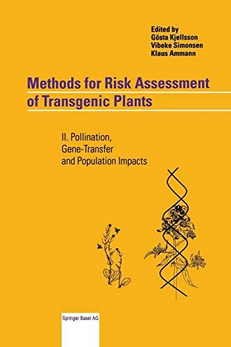 Methods for Risk Assessment of Transgenic Plants: II. Pollination, Gene-Transfer and Population Impacts