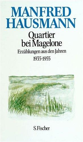 Quartier bei Magelone: Erzählungen aus den Jahren 1935-1955