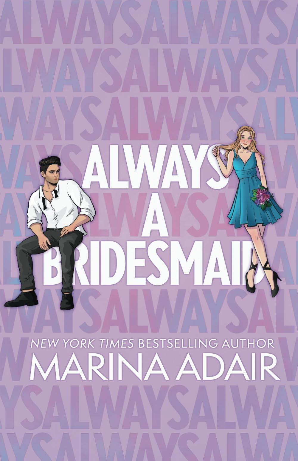 Always a Bridesmaid (A Revved-Up Romance, Band 1)