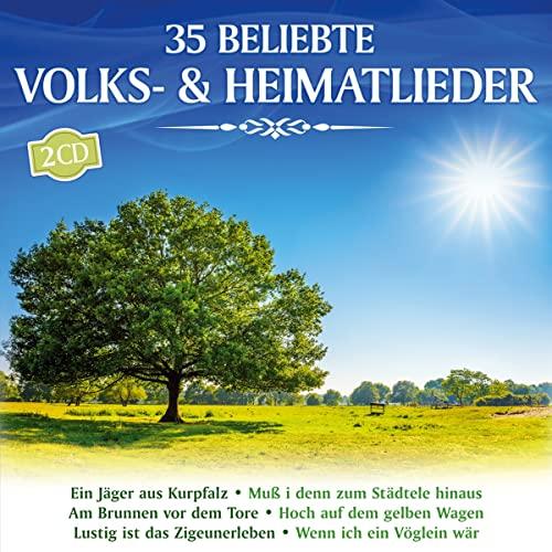 35 beliebte Volkslieder & Heimatlieder; incl. Am Brunnen vor dem Tore; Hoch auf dem gelben Wagen; Lustig ist das Zigeunerleben; Wenn ich ein Vöglein wär